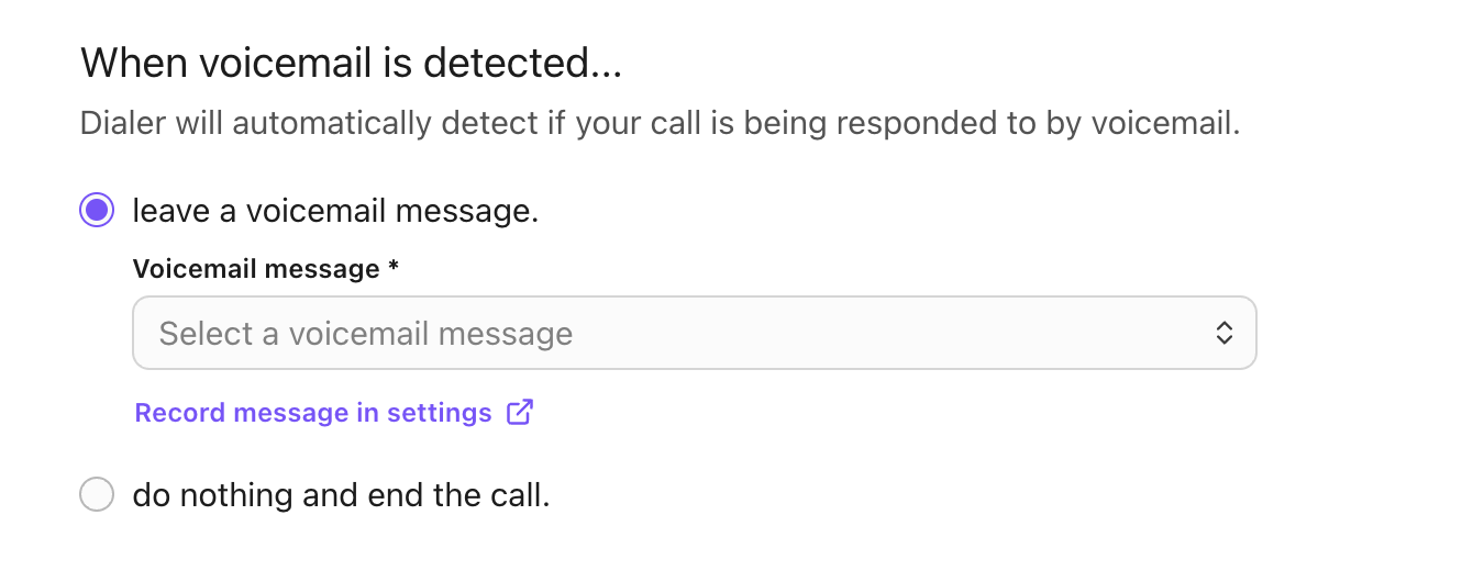 Voicemail setting for the dialer