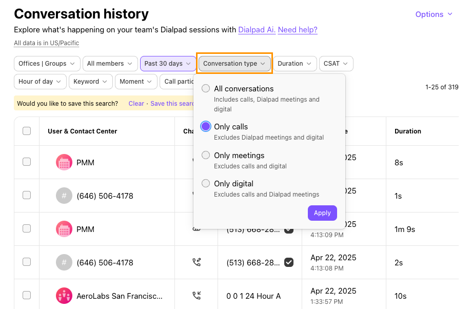 Screenshot of Dialpad's Conversation History page showing the 'Conversation type' filter menu open with radio options including 'Only calls', highlighted by an orange box around the 'Conversation type' filter button.