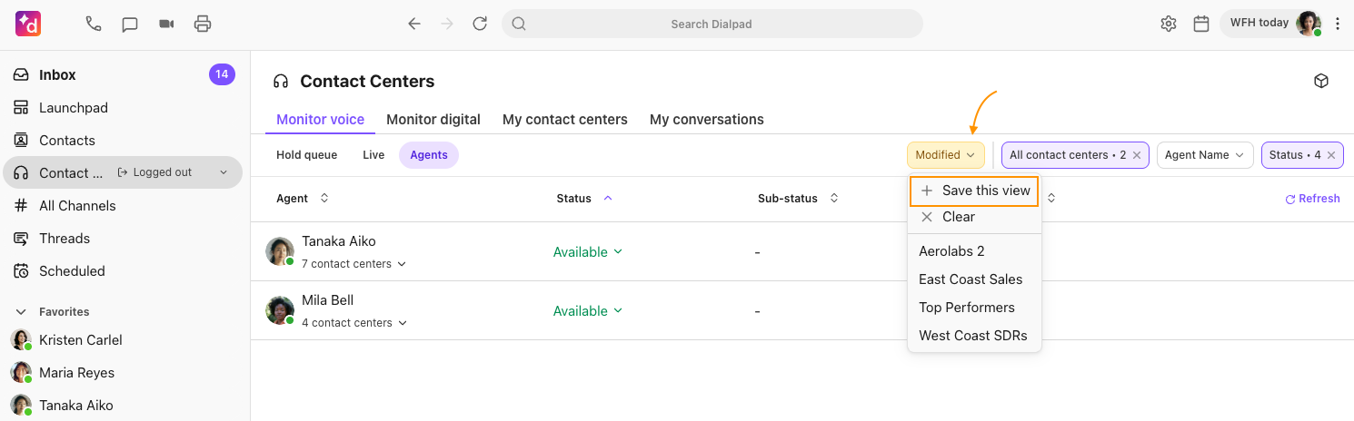 Option to save a modified view of the contact center management view