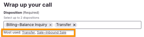 Preset options of the most used dispositions