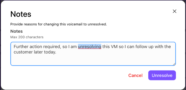 Screenshot of Dialpad's 'Notes' modal window for changing a voicemail to unresolved, showing typed explanation notes and a purple 'Unresolve' button alongside a red 'Cancel' option.