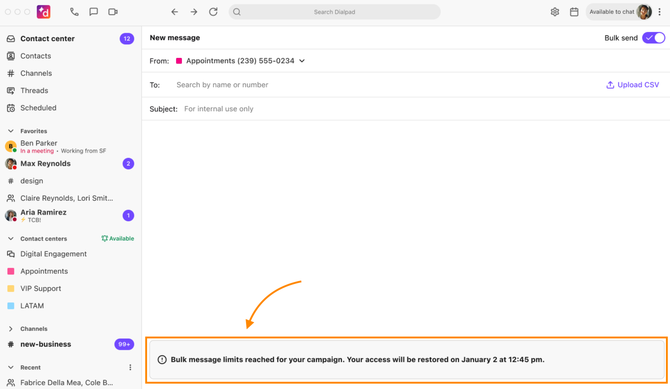 Screenshot of the Dialpad New Message window displaying an orange arrow pointing to a notification banner highlighted in an orange box at the bottom, stating 'Bulk message limits reached for your campaign. Your access will be restored on January 2 at 12:45 pm.