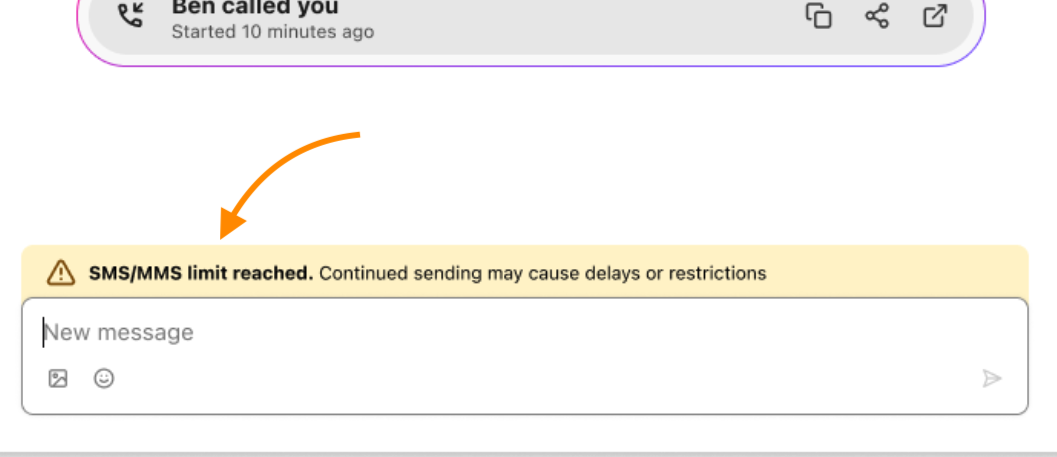 Screenshot of the Dialpad message field with an orange arrow pointing to a yellow warning banner at the top reading 'SMS/MMS limit reached. Continued sending may cause delays or restrictions'.
