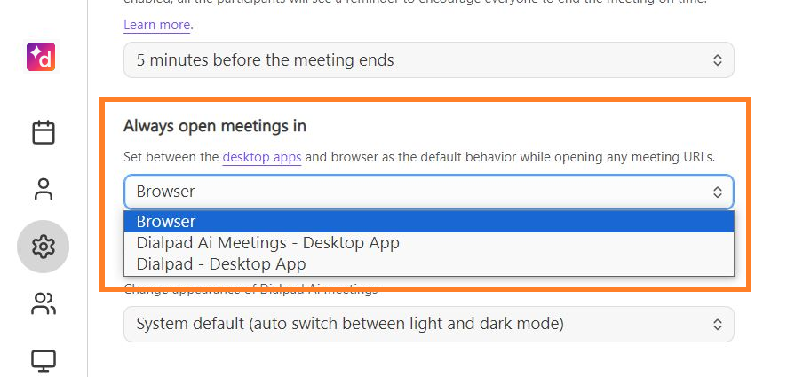 "Always open meetings in" drop down menu