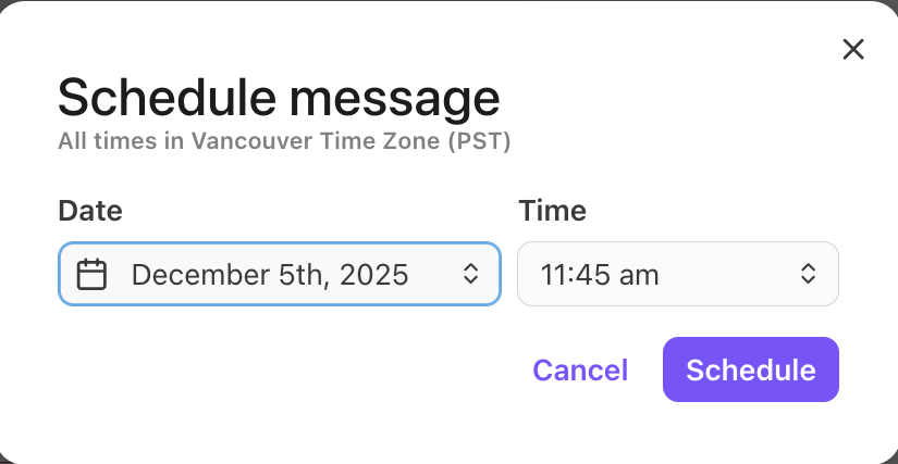 The Schedule Message window shows the options for when you want to send a message to a user.