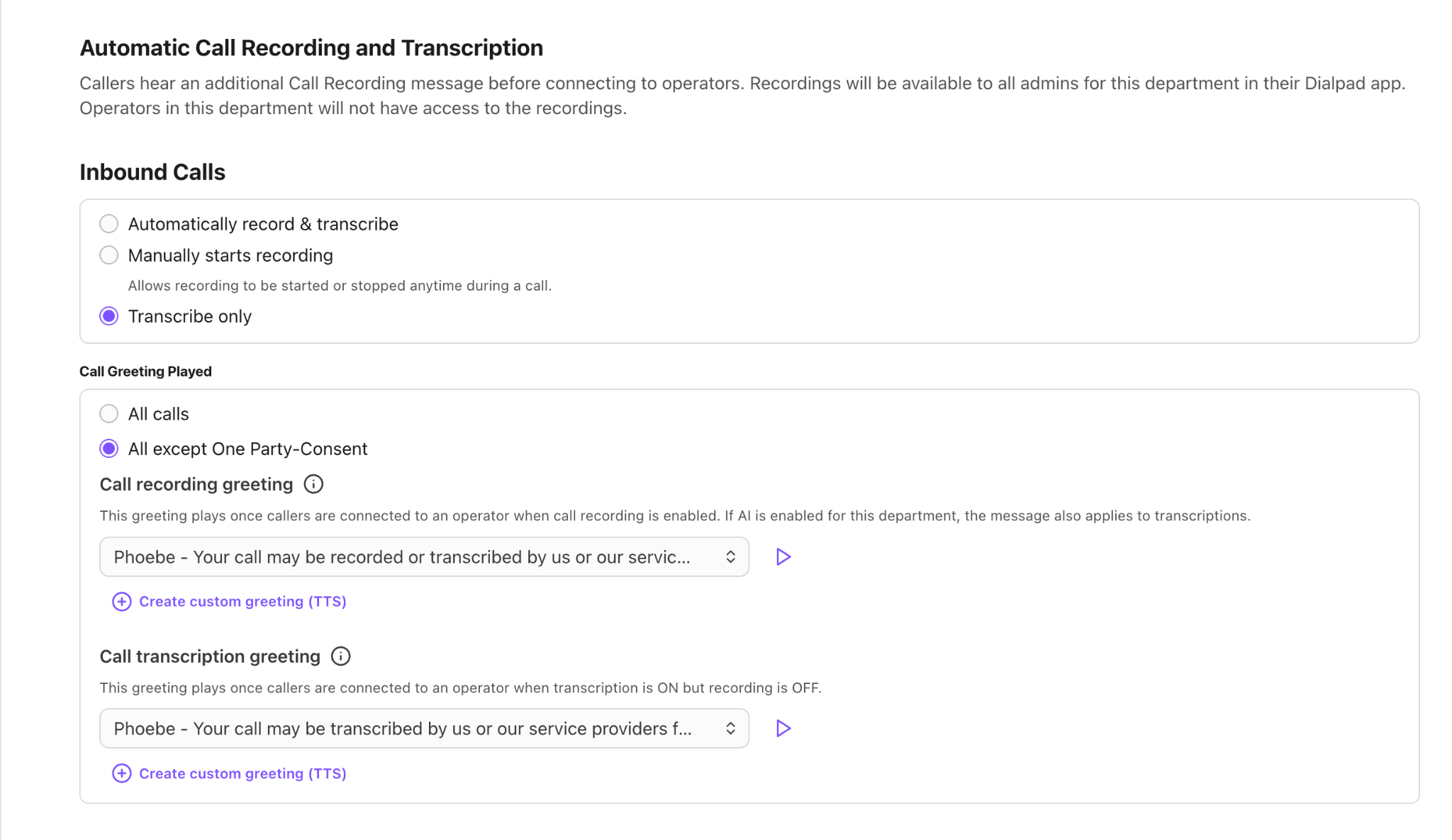 View of the Dialpad admin settings for Recording & Transcription, showing the Call Greeting Played option with All except One-Party Consent selected.