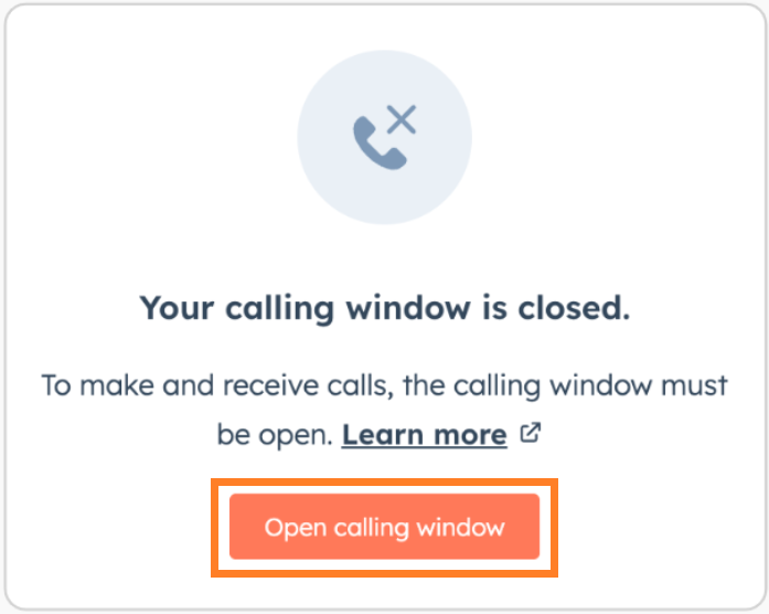 Screenshot of the HubSpot calling popup showing a 'Your calling window is closed' notification, featuring an orange box highlighting the orange 'Open calling window' button.