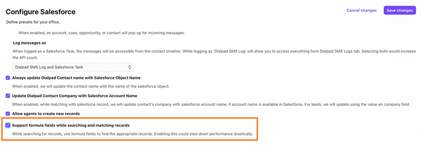 Screenshot of the Dialpad 'Configure Salesforce' settings page featuring an orange box highlighting the checked 'Support formula fields while searching and matching records' checkbox and its performance warning text at the bottom.