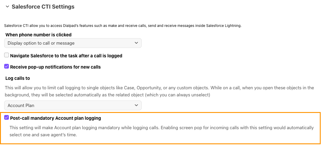 Screenshot of the Dialpad 'Salesforce CTI Settings' menu with an orange box highlighting the checked 'Post-call mandatory Account plan logging' checkbox and its descriptive text.