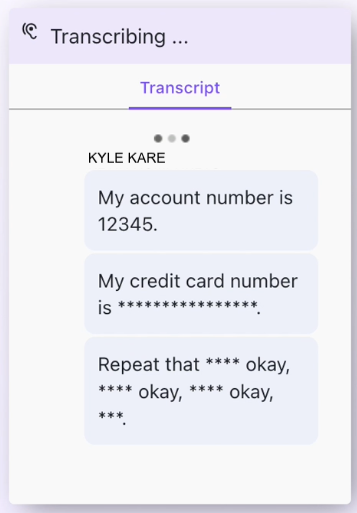 Dialpad call transcript view demonstrating PII redaction, where sensitive numeric information like credit card details is replaced with series of asterisks in real time.
