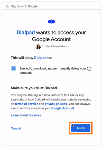 Screenshot of a 'Sign in with Google' authorization pop-up window requesting permissions for Dialpad to access a Google Account, featuring an orange box highlighting the blue 'Allow' button in the bottom right corner.