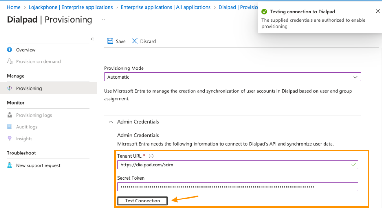 Screenshot of the Admin Credentials section under Dialpad Provisioning in Microsoft Azure, featuring an orange box around the Tenant URL and Secret Token fields with an arrow pointing to the 'Test Connection' button, alongside a notification confirming the test connection succeeded.