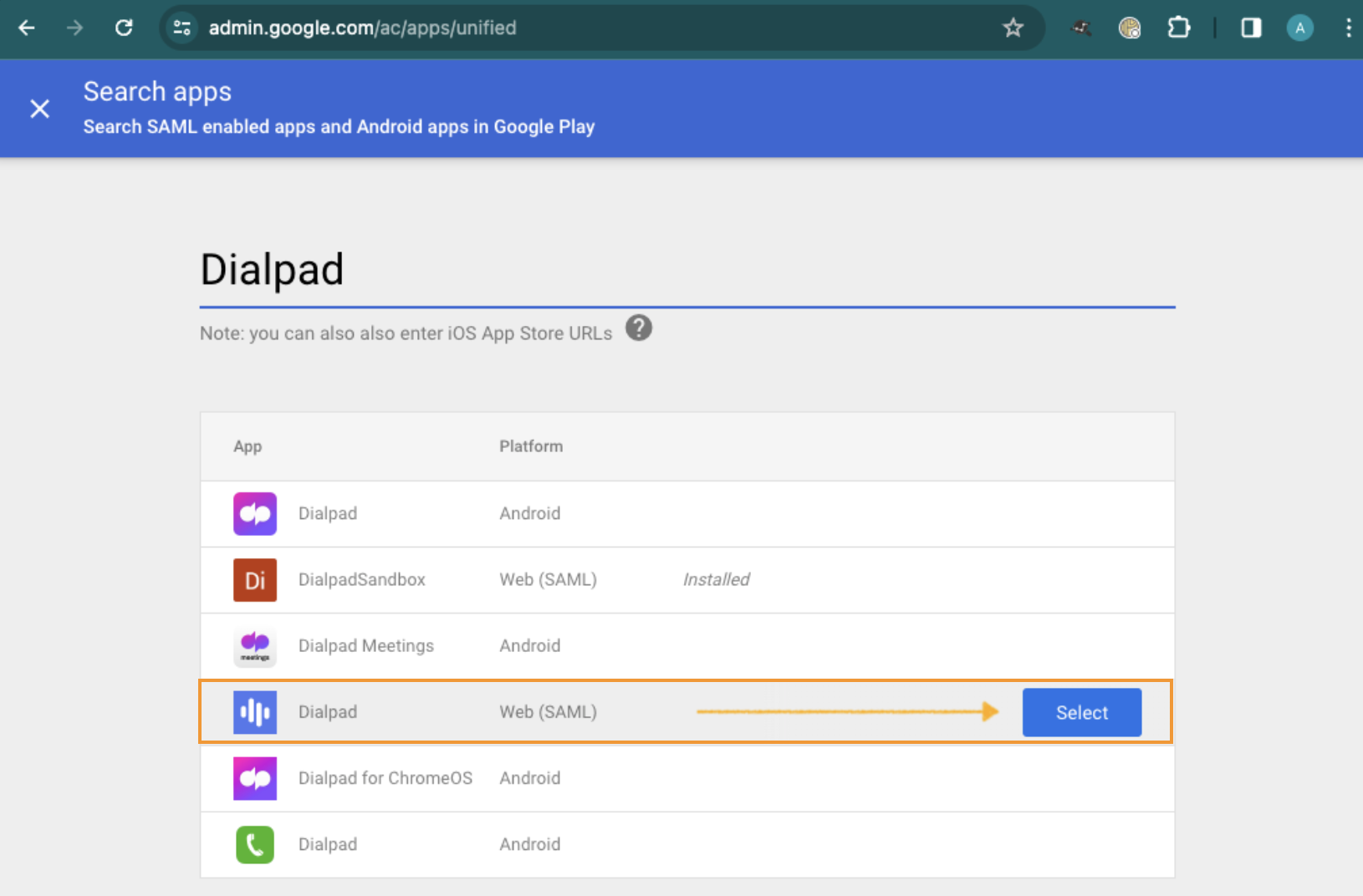 Screenshot of the Search apps page in the Google Admin Console featuring an orange box and arrow highlighting the 'Dialpad' app listed under the 'Web (SAML)' platform, pointing to its blue 'Select' button.