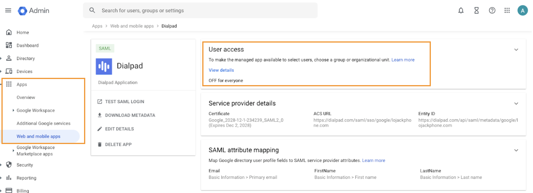 Screenshot of the Dialpad application details page in the Google Admin Console featuring orange boxes highlighting 'Web and mobile apps' in the left menu bar and the 'User access' panel displaying 'OFF for everyone'.