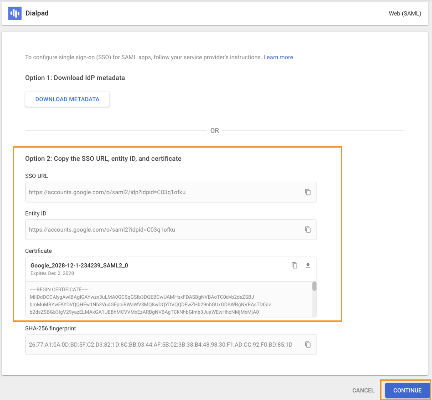 Screenshot of the Dialpad Web (SAML) setup page in Google Admin showing an orange box around Option 2 with the SSO URL, Entity ID, and Certificate fields, and another orange box highlighting the blue 'CONTINUE' button in the bottom right corner.
