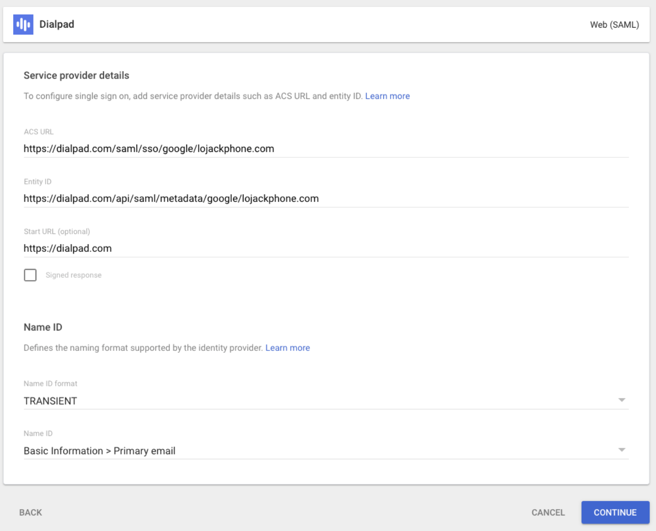 Screenshot of the Dialpad Service Provider Details page in Google Admin showing fields populated for ACS URL, Entity ID, Start URL, Name ID format set to TRANSIENT, and Name ID set to Basic Information > Primary email, with a blue 'CONTINUE' button in the bottom right corner.
