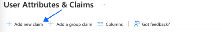 Screenshot of the Azure User Attributes & Claims page featuring a blue arrow pointing to the '+ Add new claim' button on the top toolbar.