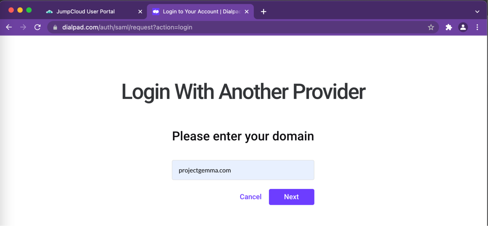 Screenshot of a browser window showing the Dialpad 'Login With Another Provider' screen in a new tab next to the JumpCloud User Portal tab, with 'projectgemma.com' entered in the domain field above Cancel and Next buttons.