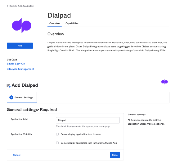 Screenshot of the Okta Add Dialpad application setup screen showing 'Dialpad' entered in the Application label field under General settings, with a blue 'Add' button on the top left overview panel and a blue 'Done' button at the bottom right.