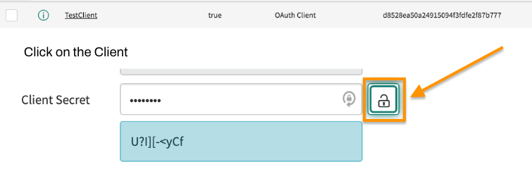 Screenshot of the ServiceNow OAuth Client configuration page showing the Client Secret field, with an orange box and arrow highlighting the lock icon button used to reveal the hidden secret key.