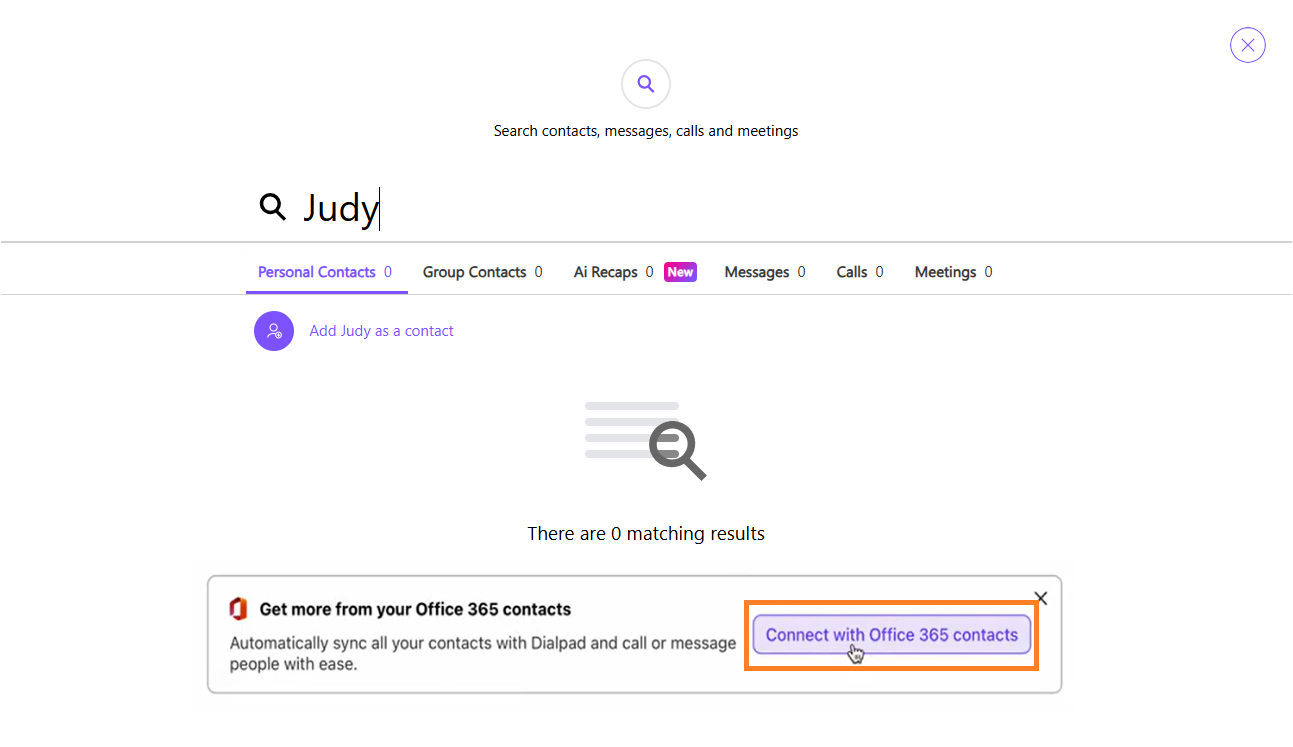 Screenshot of the Dialpad search results page displaying 0 matching results for "Judy", featuring an orange box highlighting the "Connect with Office 365 contacts" button inside a prompt card at the bottom.