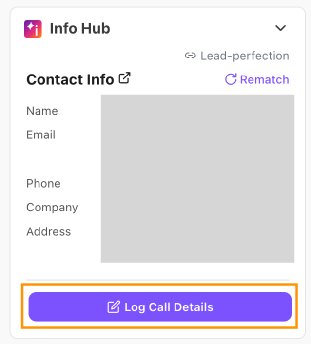 Option to log call details for LeadPerfection in Info Hub is highlighted.