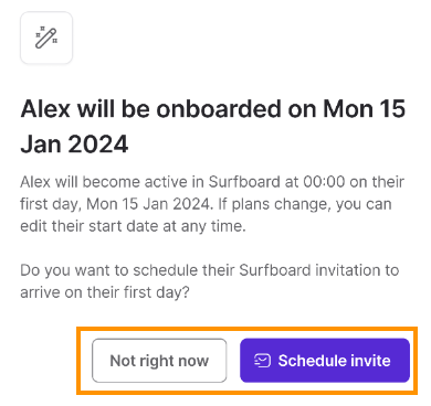 Onboarding confirmation modal with an orange box highlighting the Not right now and Schedule invite buttons.