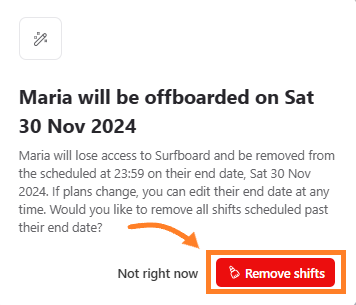 Offboarding confirmation pop-up with an orange arrow and box pointing to the red Remove shifts button.