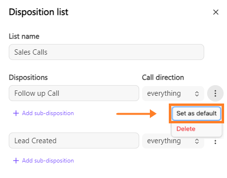 Screenshot of Disposition list with options opened and set as defaulted highlighted.