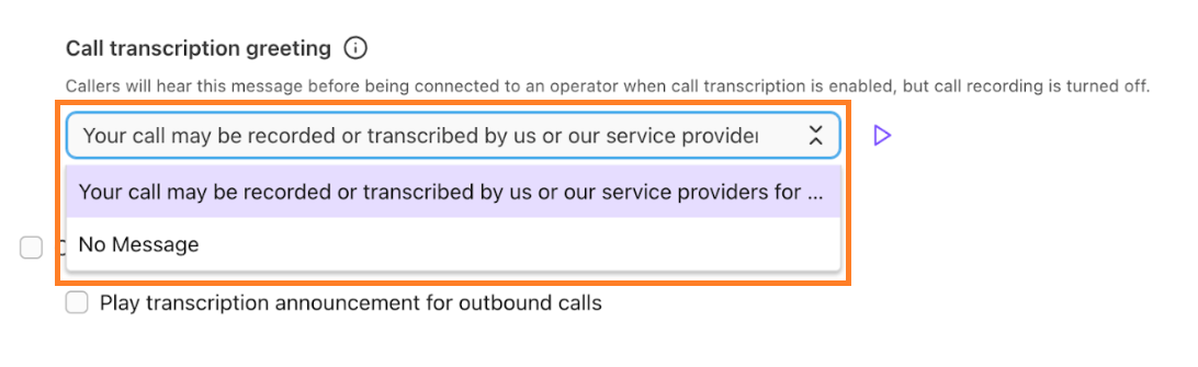 Dialpad call transcription greeting settings displaying an expanded dropdown menu highlighted in orange with default recording notification text options.