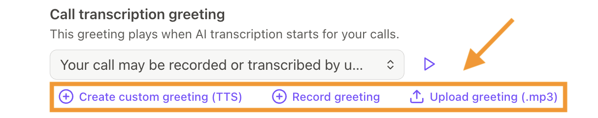 Custom greeting options.